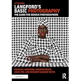 Langford's Basic Photography: The Guide for Serious Photographers
