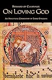 On Loving God (Cistercian Fathers)