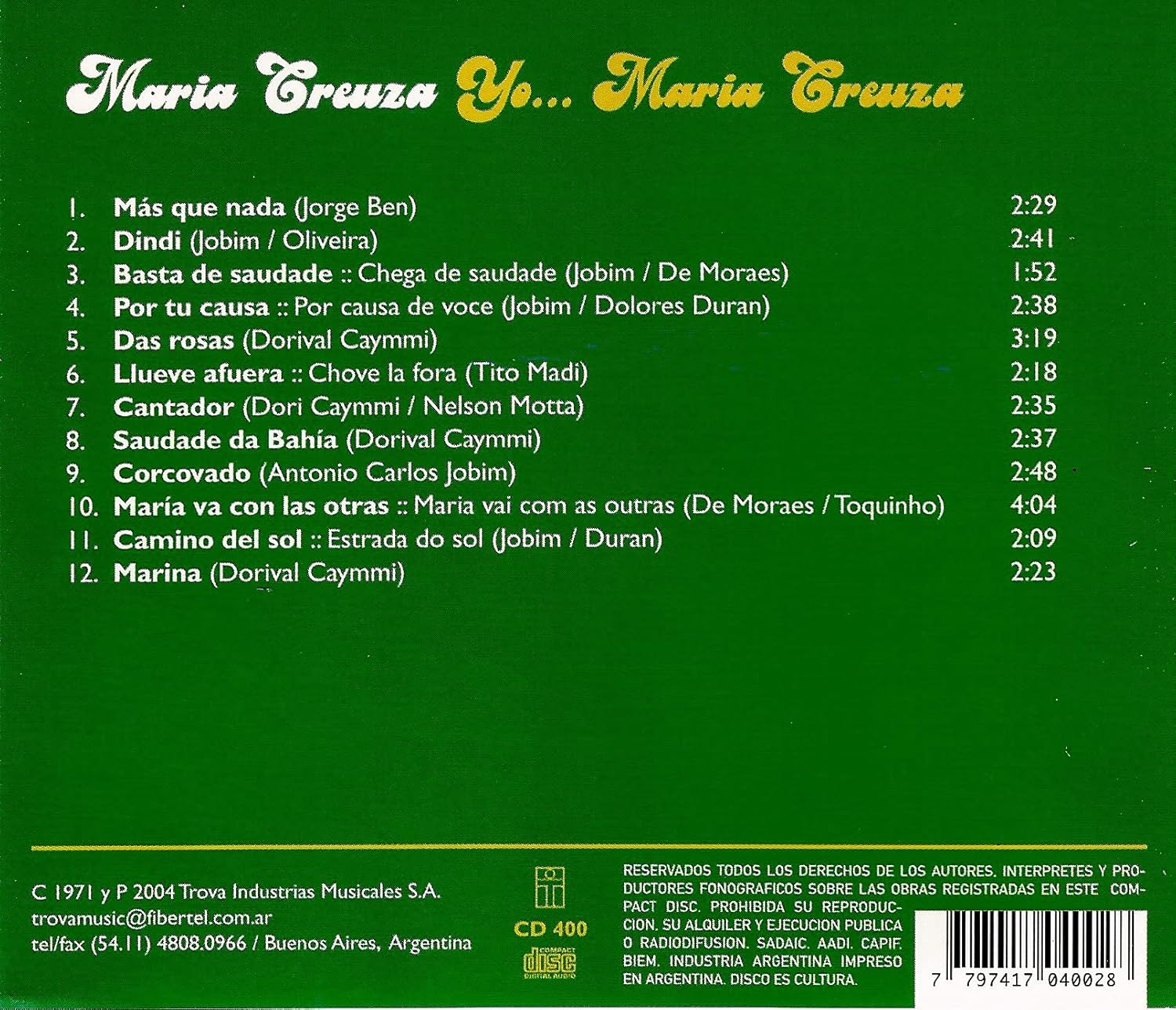 Tito Madi Dori Caymmi Antonio Carlos Jobim Jorge Ben Dolores Duran Yo Maria Creuza By Maria Creuza 04 06 29 Amazon Com Music