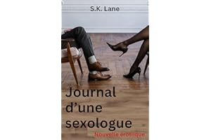 Journal d'une sexologue: É���ǳپ������� au féminin (French Edition)