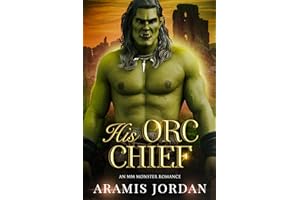 His Orc Chief: An MM Monster Romance (Folk of Vale Book 6)