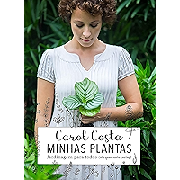 Minhas plantas - jardinagem para todos: (até quem mata cactos) (Portuguese Edition) book cover