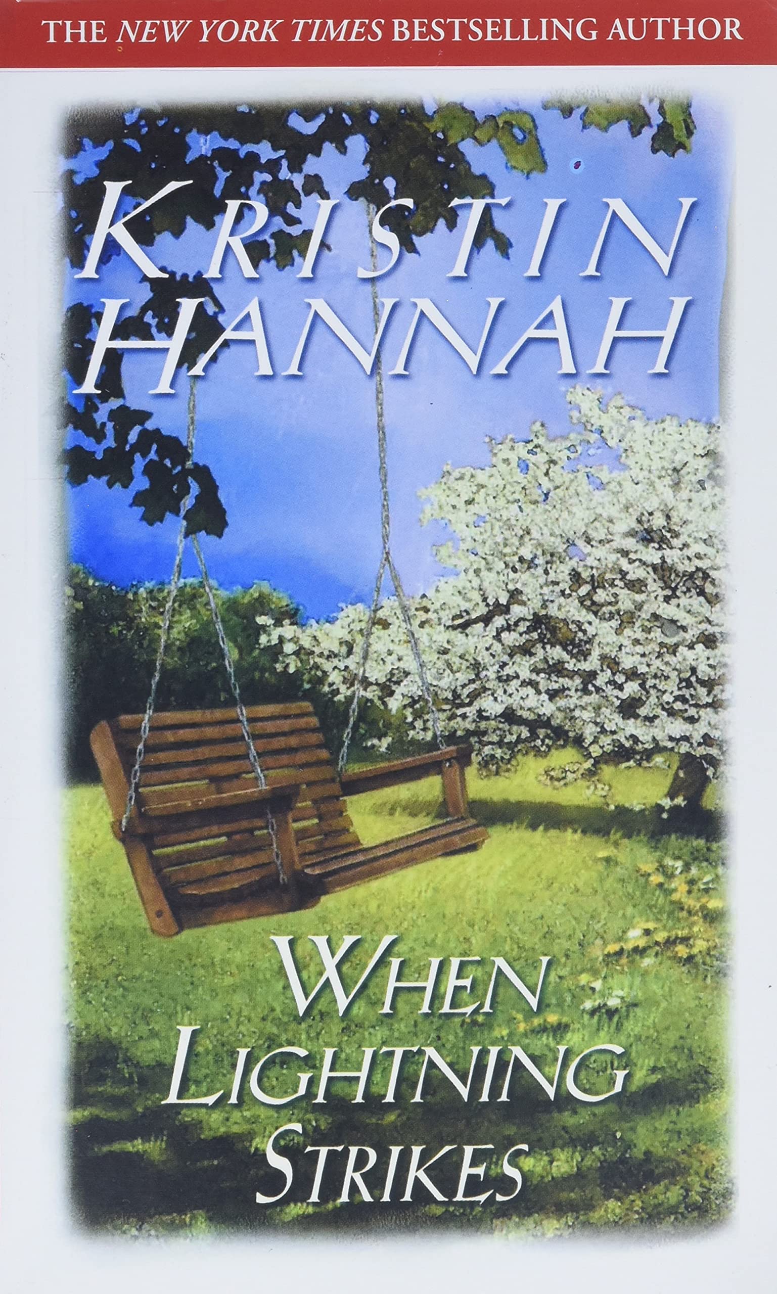 When Lightning Strikes: A Novel: Hannah, Kristin: 9780449149089: Amazon.com: Books