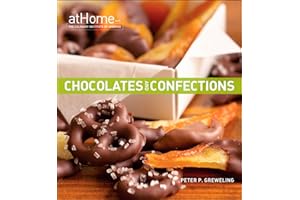 Chocolates and Confections at Home with the Culinary Institute of America