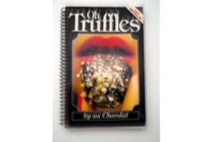 Chocolate for Breakfast: Entertaining Menus to Start the Day with a Celebration From Napa Valley's Oak Knoll Inn