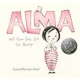Alma and How She Got Her Name: (A Heartwarming Story About Family History and the Meaning of Names - For Kids Ages 3-8)