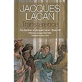 Transference: The Seminar of Jacques Lacan, Book VIII