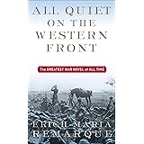 All Quiet on the Western Front: A Novel