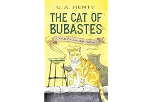 The Cat of Bubastes: A Tale of Ancient Egypt (Dover Children's Classics)