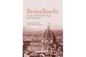 Brunelleschi: Studies of His Technology and Inventions (Dover Architecture)
