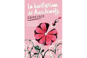 La bailarina de Auschwitz. Edición juvenil / The Ballerina of Auschwitz. Young Adult Edition of The Choice (Spanish Edition)