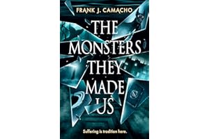 The Monsters They Made Us (The Heirs of Driftmoor Book 1)