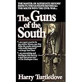 The Guns of the South: A Novel