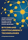 Bitcoin and Cryptocurrency Technologies: A Comprehensive Introduction