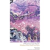 5 Centimeters per Second + Children Who Chase Lost Voices