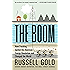 The Boom: How Fracking Ignited the American Energy Revolution and Changed the World