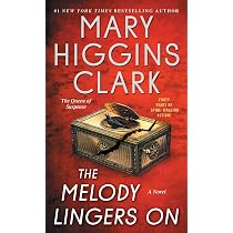The Melody Lingers On: Clark, Mary Higgins: 9781476749129: Amazon ...