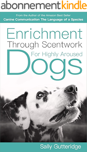 Download Enrichment through Scentwork for Highly Aroused Dogs (Mission Possible Solutions Book 1) (English Edition) PDF