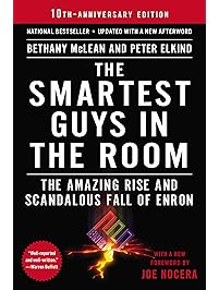 The Smartest Guys in the Room: The Amazing Rise and Scandalous Fall of Enron