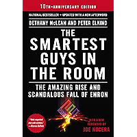 The Smartest Guys in the Room: The Amazing Rise and Scandalous Fall of Enron