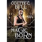 Magic Born Book One