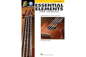 Essential Elements for Ukulele - Method Book 1 with Online Audio | Beginner Level Chords, Strumming, Note Reading and TAB | Step-by-Step Ukulele Lessons with 30 Songs | Easy Music Book