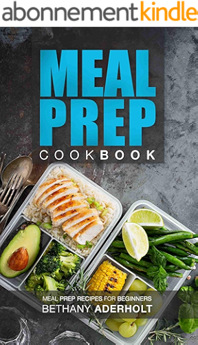 Download Meal Prep Cookbook: Meal Prep Recipes for Beginners (English Edition) PDF