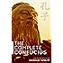 The Complete Confucius: The Analects, The Doctrine Of The Mean, and The Great Learning with an Introduction by Nicholas Tamblyn