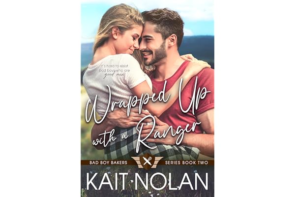 Wrapped Up with a Ranger: A small town military marriage of convenience romance (Bad Boy Bakers Book 2)