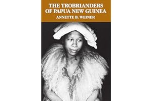 The Trobrianders of Papua New Guinea