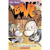 The Dragonslayer: A Graphic Novel (BONE #4)