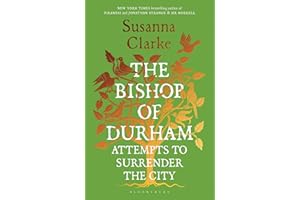 The Bishop of Durham Attempts to Surrender the City