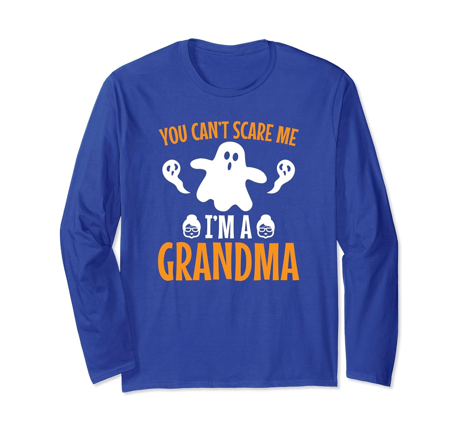 Can't Scare Grandma Funny Nana Halloween Long Sleeve T-Shirt- TPT