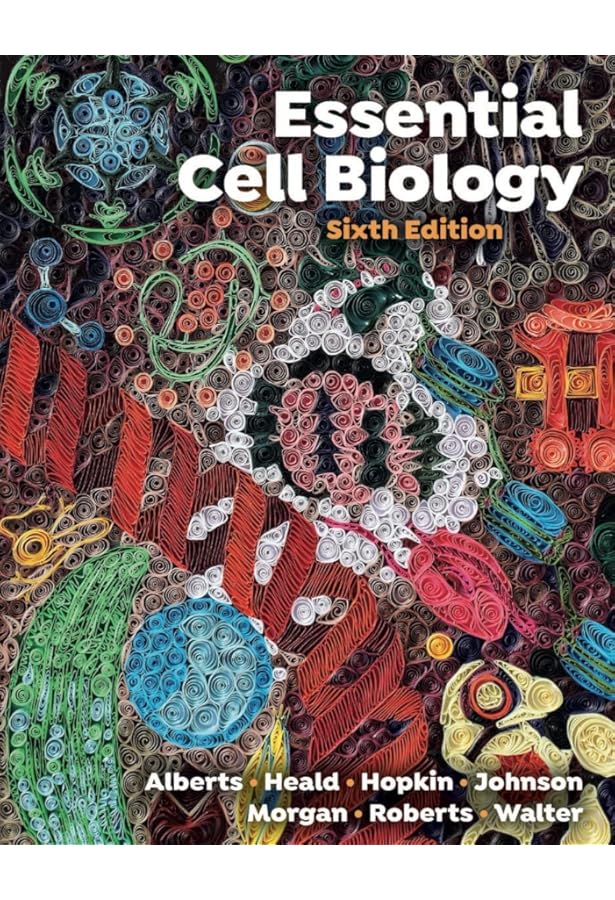 Essential Cell Biology: Alberts, Bruce, Hopkin, Karen, Johnson