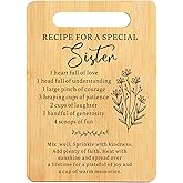 Sister Birthday Gifts from Sister, Recipe for a Special Sister Cutting Board, Gifts for Sister Mothers Day Sister Birthday Christmas Gifts
