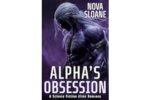 Alpha's Obsession: A Science Fiction Alien Romance
