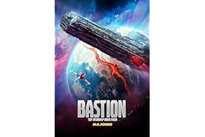 Bastion (Toy Starship Book 4)