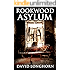 Rookwood Asylum: Supernatural Suspense with Scary & Horrifying Monsters (Asylum Series Book 1)