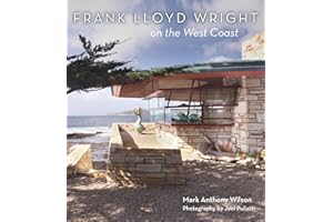 Frank Lloyd Wright on the West Coast