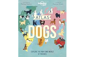 Lonely Planet Kids Atlas of Dogs