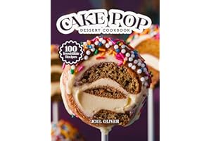 CAKE POP DESSERT COOKBOOK: Mouthwatering Cake Pop Recipes: From Fun Party Favorites to Creative Dessert Designs—Delicious Bit