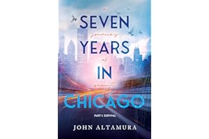 Seven Years In Chicago: A Journey of Growth | Part 1: Survival