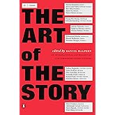 The Art of the Story: An International Anthology of Contemporary Short Stories