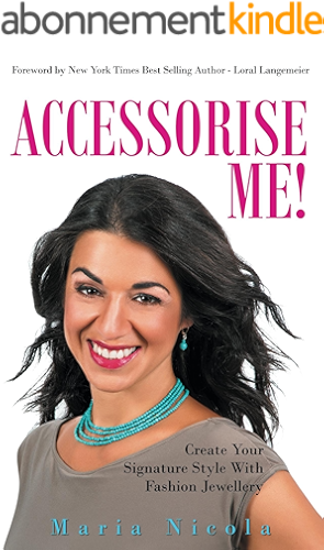 Download Accessorise Me!: CREATE YOUR SIGNATURE STYLE WITH FASHION JEWELLERY (English Edition) PDF