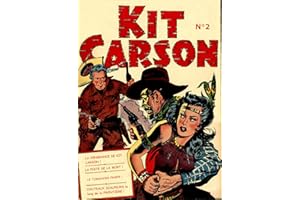 Kit Carson 02 – La Vengeance (Traduit): Bande dessinée – cow boys – comics âge d’or – format ebook - (French Edition)