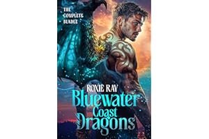 Bluewater Coast Dragons: The Complete Series