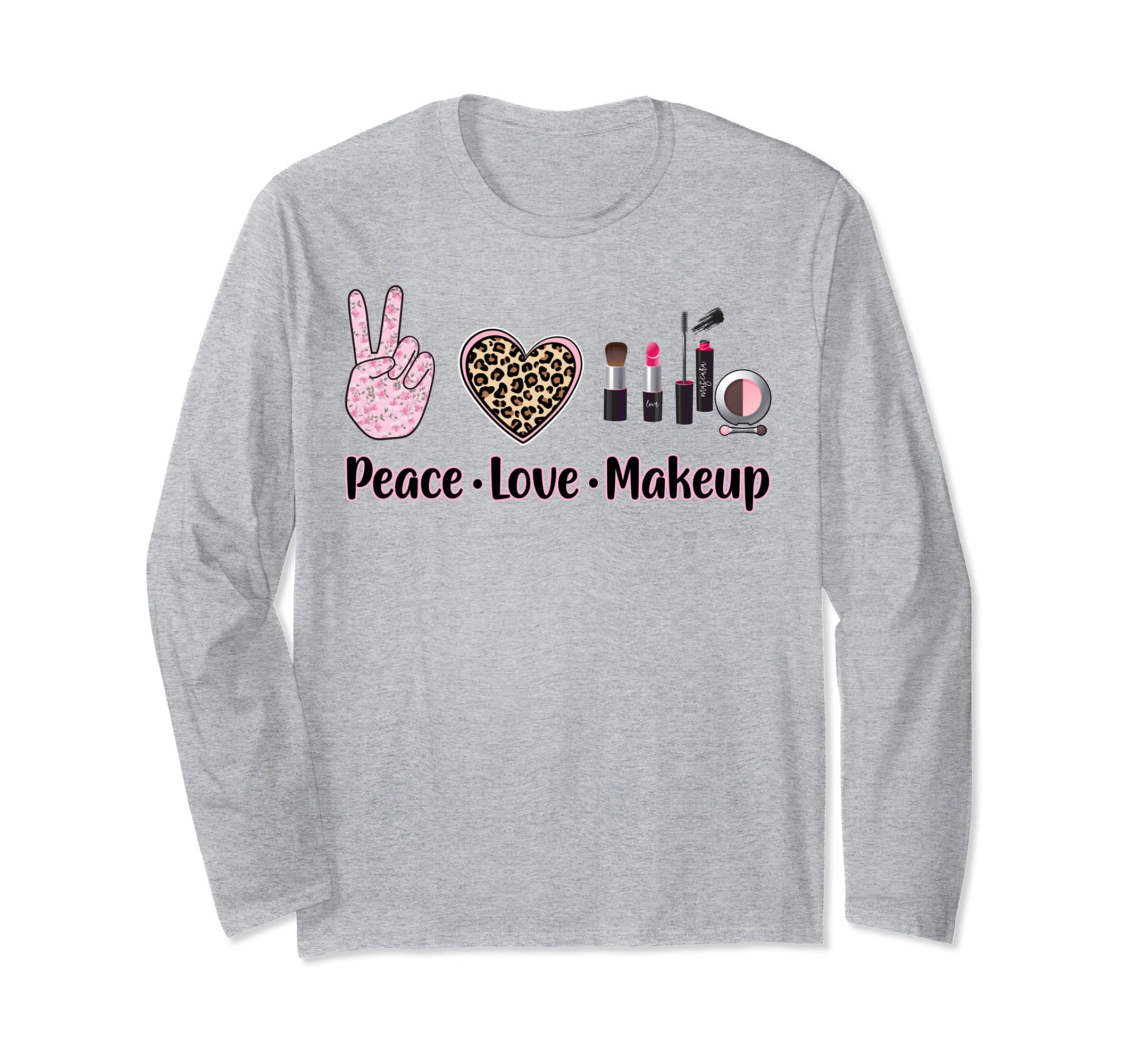 Esthetician Peace Love Makeup Cute Cosmetology Makeup Artist Long Sleeve T-Shirt
