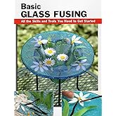 Basic Glass Fusing (How To Basics)