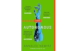Autonomous: A Novel