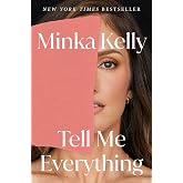 Tell Me Everything: A Memoir